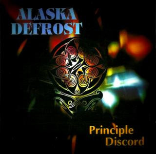 Alaska Defrost - Principle Discord
