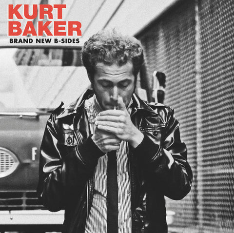 Kurt Baker - Brand New B-Sides