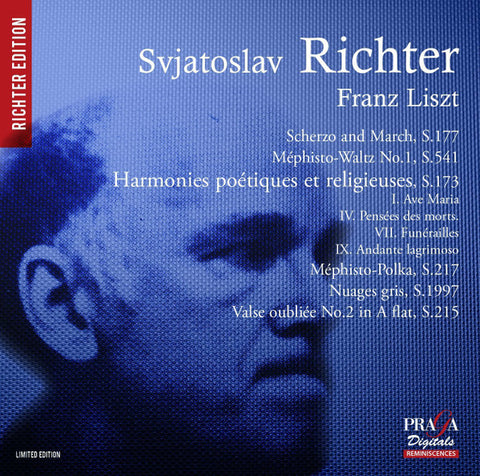 Franz Liszt - Svjatoslav Richter - Scherzo And March • Harmonies Poétiques Et Religieuses Nos.4, 7, 9 • Méphisto-Waltz No.1 • Ave Maria • Méphisto-Polka •  Nuages Gris • Valse Oubliée No.2 (Liszt II)