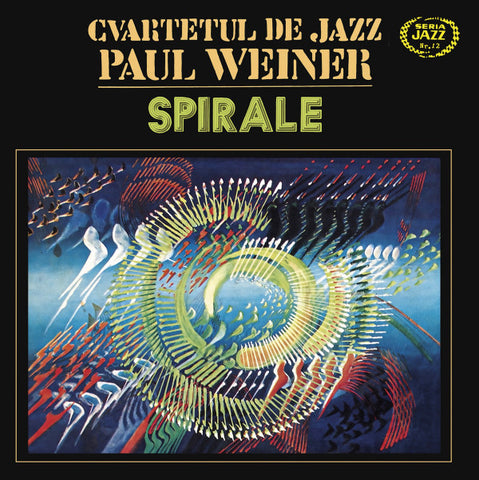 Cvartetul De Jazz Paul Weiner - Spirale (Jazz Cu Paul Weiner)