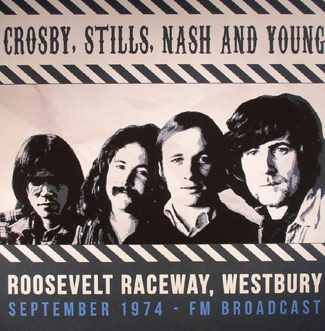 Crosby, Stills, Nash & Young - Roosevelt Raceway Westbury September 1974 FM Broadcast