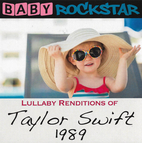 Baby Rockstar - Lullaby Renditions Of Taylor Swift 1898