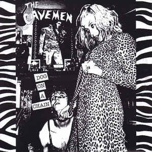 The Cavemen - Dog On A Chain