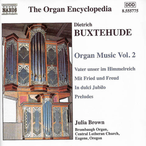 Dieterich Buxtehude, Julia Brown - Dieterich Buxtehude Organ Music Vol.2
