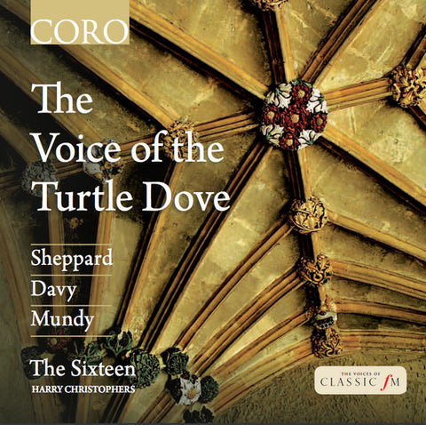 The Sixteen, Harry Christophers - The Voice Of The Turtle Dove