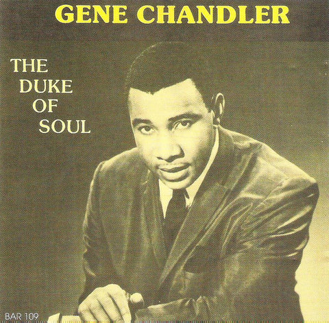 Gene Chandler - The Duke Of Soul