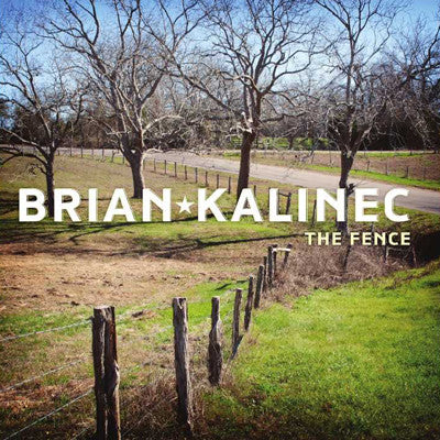 Brian Kalinec - The Fence