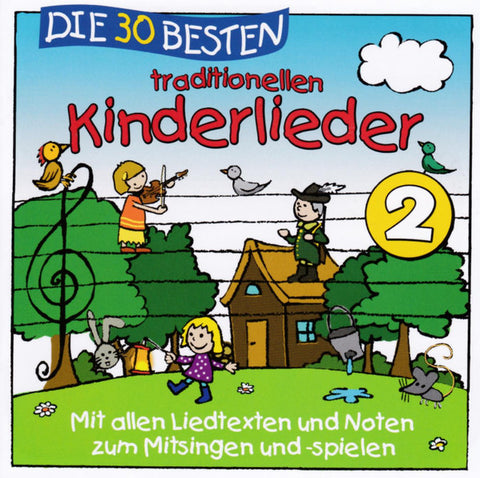 Simone Sommerland, Karsten Glück Und Die Kita-Frösche - Die 30 Besten Traditionellen Kinderlieder 2