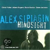 Alex Sipiagin Quintet, - Hindsight