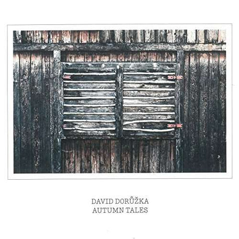 David Dorůžka - Autumn Tales