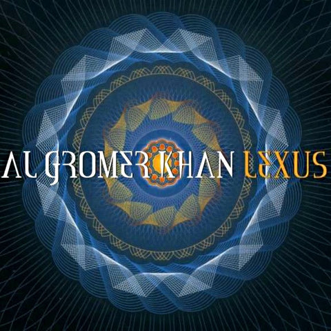 Al Gromer Khan - Lexus