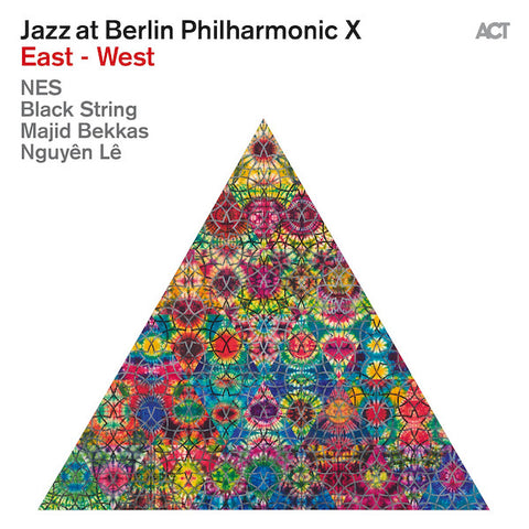 NES, Black String, Majid Bekkas, Nguyên Lê - Jazz At Berlin Philharmonic X - East-West