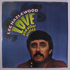 Lee Hazlewood, - Love And Other Crimes